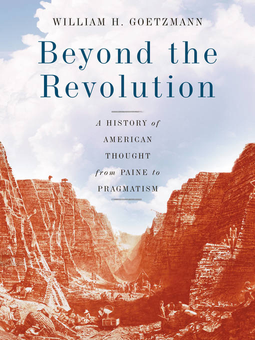 Title details for Beyond the Revolution by William H Goetzmann - Available